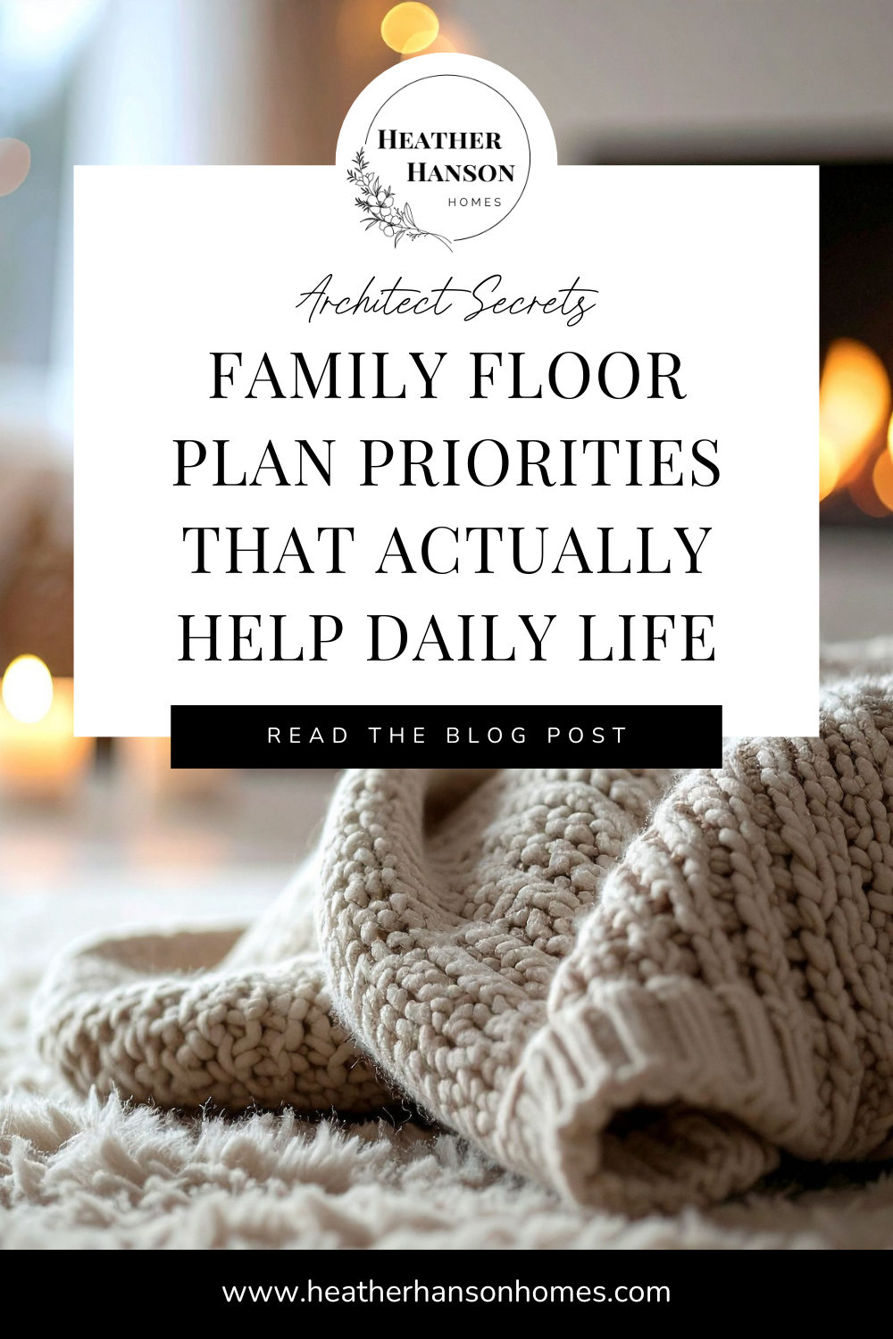 Family Floor Plan Priorities that actually help family life by Heather Hanson Homes