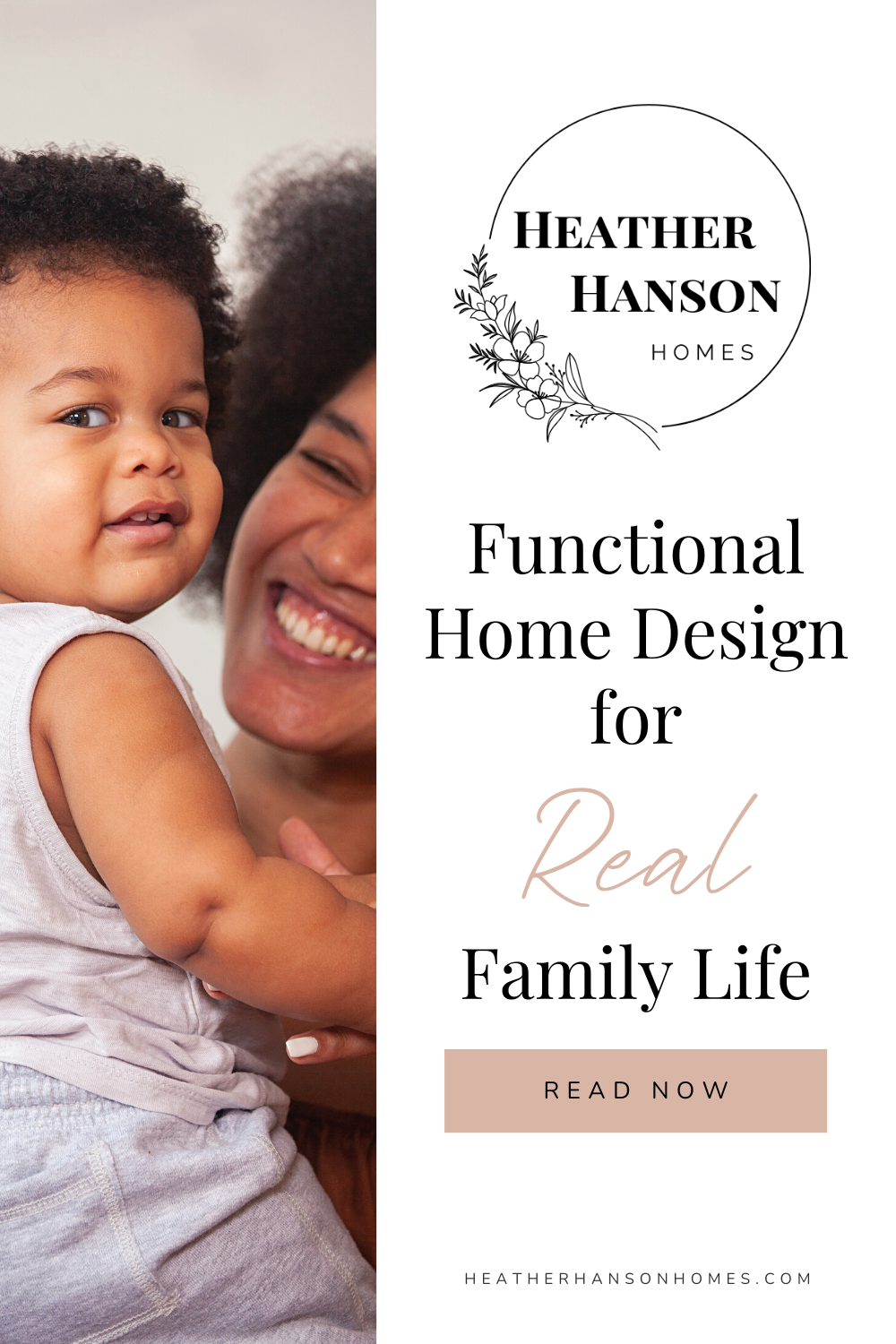 Functional Home Design for Real Family Life by Heather Hanson Homes